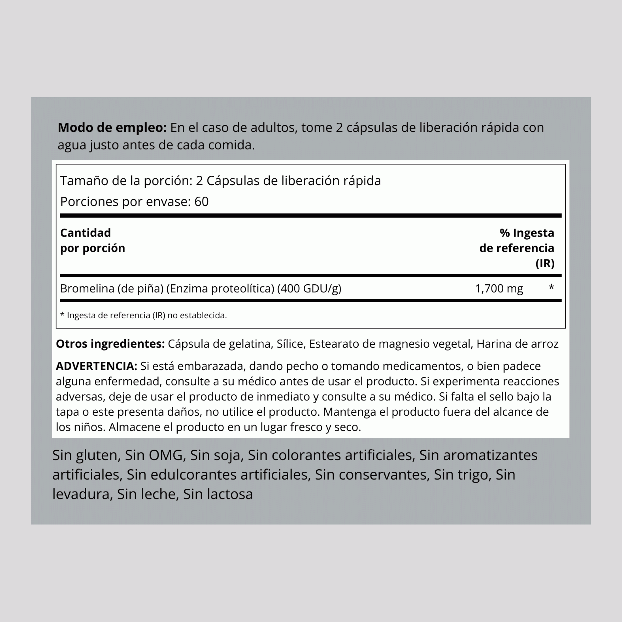 Bromelina doble acción  1700 mg (por porción) 120 Cápsulas de liberación rápida     